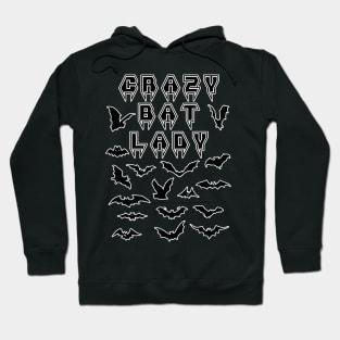 Crazy Bat Lady Hoodie